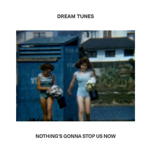 Nothing's Gonna Stop Us Now