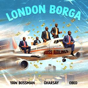 London Borga (feat. Charsay & ETP Obed)