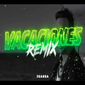 Vacaciones (Remix)