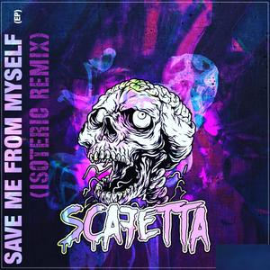 Save Me From Myself VIP (Isoteric Remix)