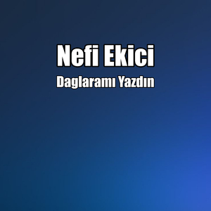 Daglaramı Yazdın