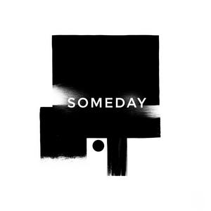 Someday