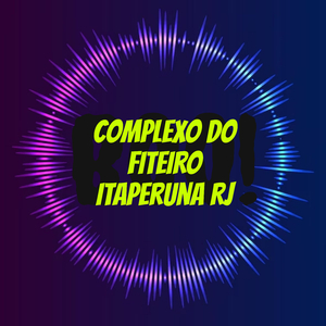 Complexo do Fiteiro Itaperuna RJ