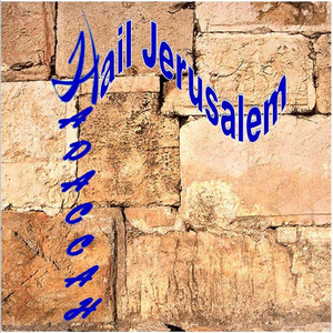 Hail Jerusalem