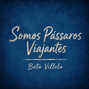Somos Pássaros Viajantes
