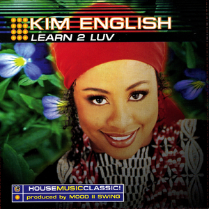 Learn 2 Luv (Francois K's "Atmospheric Mood" Mix)