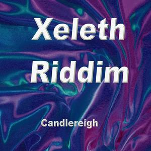 Xeleth Riddim