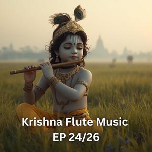 Krishna Flute Muisc Ep 24/26