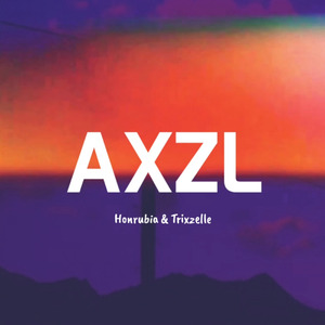 AXZL (Honrubia & Trixzelle)