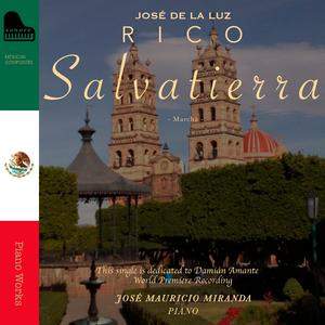 José de la Luz Rico: Marcha "Salvatierra"