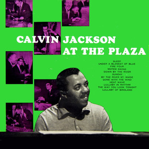 Calvin Jackson At The Plaza, Pt. 2