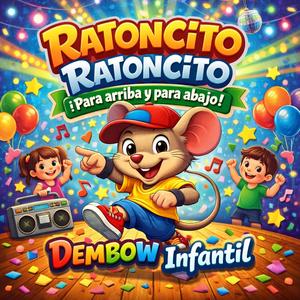Ratoncito Ratoncito