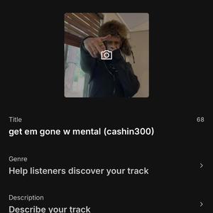 get em gone w mental (cashin300)