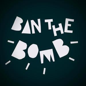 Ban the Bomb II