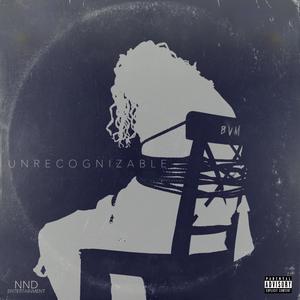 Unrecognizable