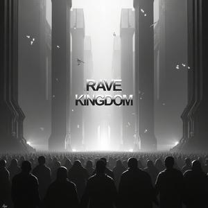Rave Kingdom