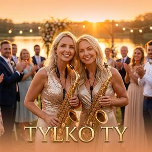 Tylko ty