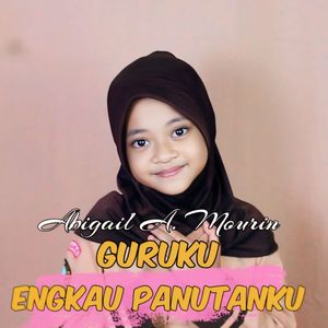 Guruku Engkau Panutanku