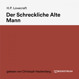 Der Schreckliche Alte Mann (Teil 1)