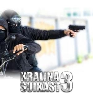 KRALINA SUİKAST 3