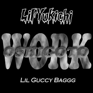 Oshigoto (feat. Lil Guccy Baggg)