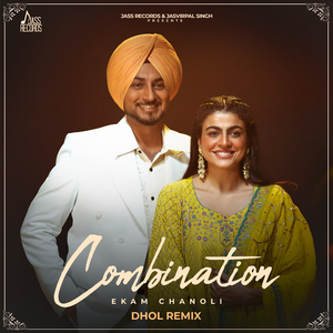 Combination (Dhol Remix)
