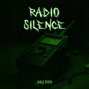 RADIO SILENCE