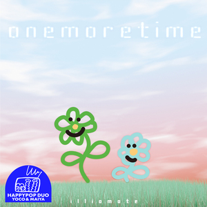 onemoretime