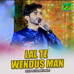 Lal Te Wendus Man