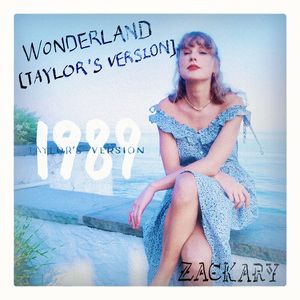 Wonderland (Taylor's Version) (From Taylor Swift)