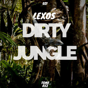 Dirty Jungle (Original Mix)