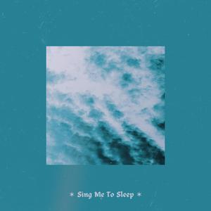 Sing Me to Sleep