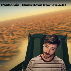 Down Down Down (S.A.D)