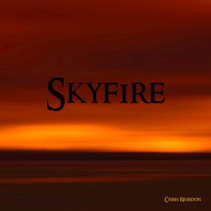Skyfire (Music For a Post-Apocalyptic Movie)