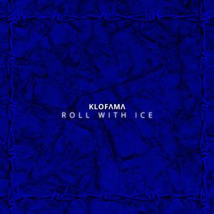 ROLL WITH ICE