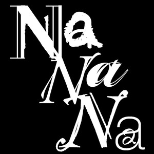 NaNaNa
