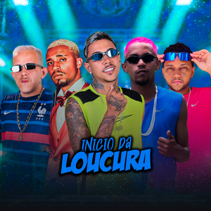 Início da Loucura