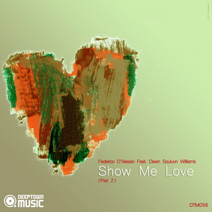 Show Me Love, Pt. 2 (Alex Mattei & Soul 'N' Vibes Remix Remix)