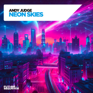 Neon Skies (Extended Mix)