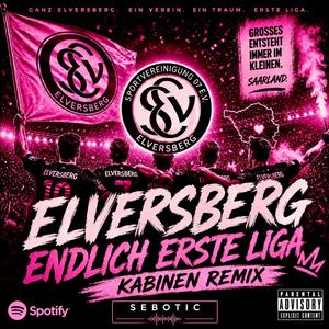 Elversberg Endlich Erste Liga (Kabinen Remix)