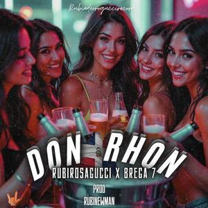 DON RHON (feat. Brega 7 & RubiNewman prod)
