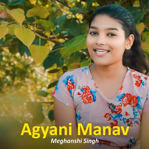 Agyani Manav