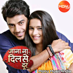 Jaana Na Dil Se Door (Male)