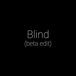 blind (beta edit) 伴奏