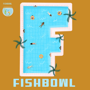 Fishbowl