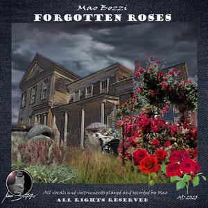 Forgotten Roses
