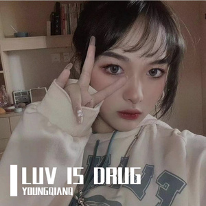 LUV IS DRUG（prod by Nino）