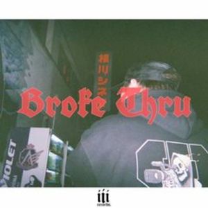 Broke Thru (feat. EL Mosh)