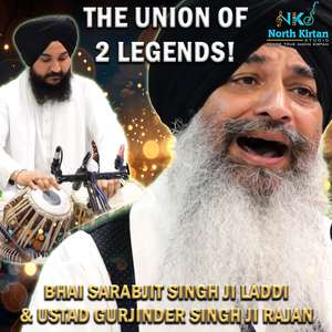 Kabir Lagi Preet Sujan Sio (feat. Bhai Bahadur Singh Ji & Bhai Gurjinder Singh)