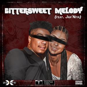 Bittersweet Melody (feat. Jah'Niya)